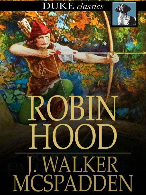 Title details for Robin Hood by J. Walker McSpadden - Available